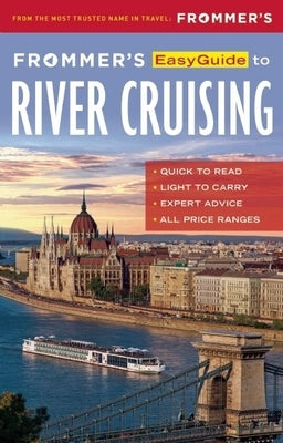 Frommer's Easyguide to River Cruising by Golden, Fran