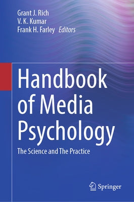 Handbook of Media Psychology: The Science and the Practice by Rich, Grant J.