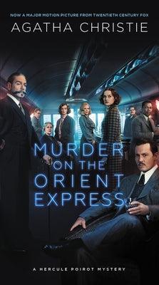 Murder on the Orient Express: A Hercule Poirot Mystery by Christie, Agatha