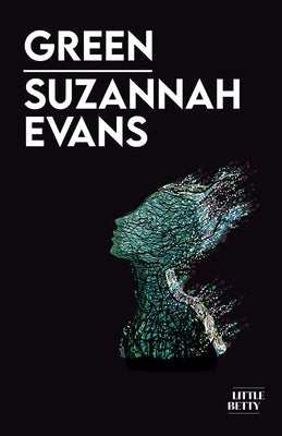 Green by Evans, Suzannah