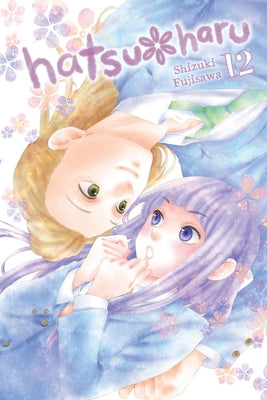 Hatsu*haru, Vol. 12: Volume 12 by Fujisawa, Shizuki