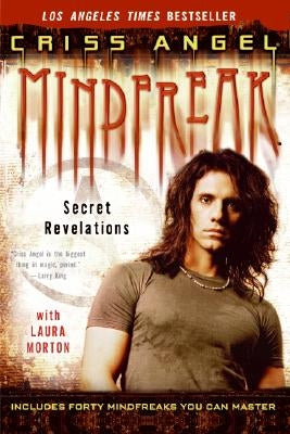 Mindfreak: Secret Revelations by Angel, Criss