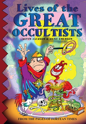 Lives of the Great Occultists by Emerson, Hunt