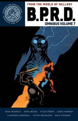 B.P.R.D. Omnibus Volume 7 by Mignola, Mike