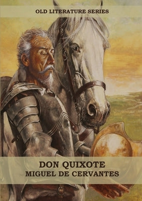 Don Quixote (Big Print Edition) by De Cervantes, Miguel