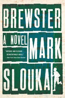 Brewster by Slouka, Mark