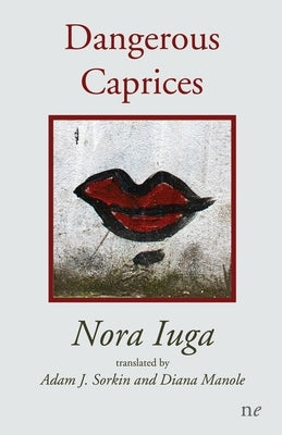 Dangerous Caprices by Iuga, Nora