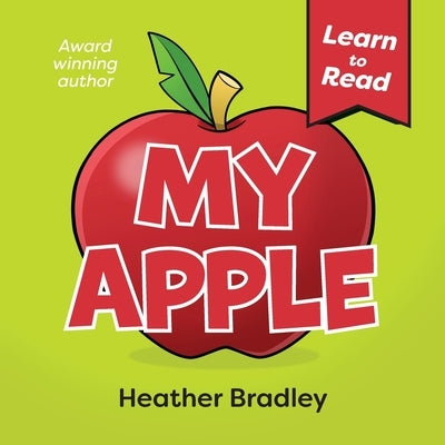 My Apple by Bradley, Heather