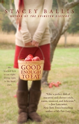 Good Enough to Eat by Ballis, Stacey