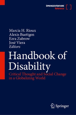 Handbook of Disability: Critical Thought and Social Change in a Globalizing World by Rioux, Marcia H.