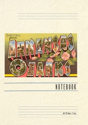 Vintage Lined Notebook Greetings from Arkansas Ozarks by Found Image Press