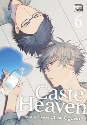 Caste Heaven, Vol. 6 by Ogawa, Chise