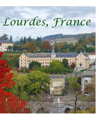 Lourdes France by Martinez, Coco