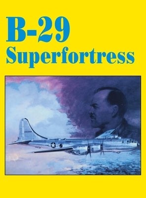 B-29 Superfortress by Turner Publishing