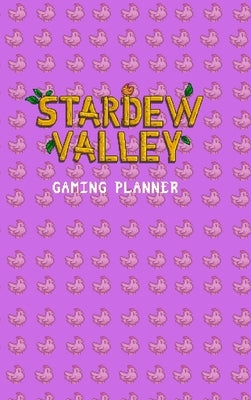 Stardew Valley Gaming Planner and Checklist in Purple: 1.5v by Studios, Yellowroom