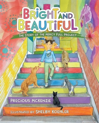 Bright and Beautiful by McKenzie, Precious