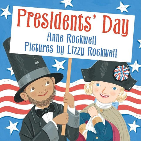 Presidents' Day by Rockwell, Anne