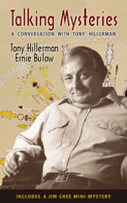 Talking Mysteries: A Conversation with Tony Hillerman by Hillerman, Tony