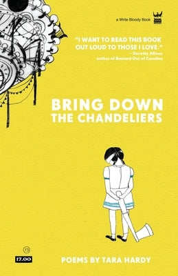 Bring Down the Chandeliers by Hardy, Tara