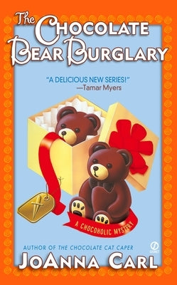 The Chocolate Bear Burglary by Carl, Joanna