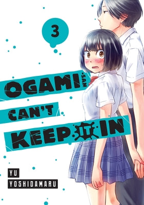 Ogami-San Can't Keep It in 3 by Yoshidamaru, Yu