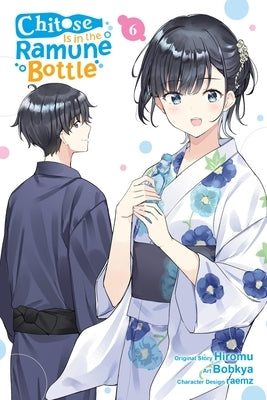 Chitose Is in the Ramune Bottle, Vol. 6 (Manga): Volume 6 by Hiromu