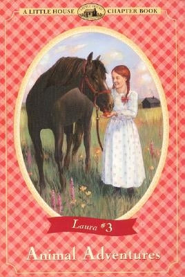 Animal Adventures by Wilder, Laura Ingalls