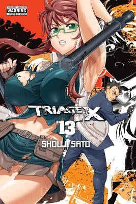 Triage X, Volume 13 by Sato, Shouji