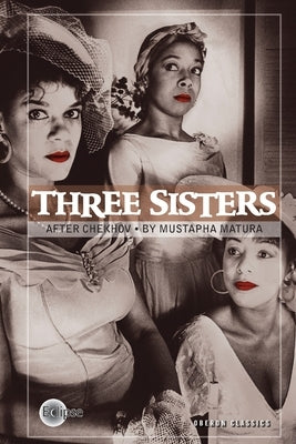 Three Sisters by Chekhov, Anton