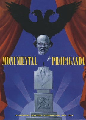 Monumental Propaganda by Komar &. Melamid