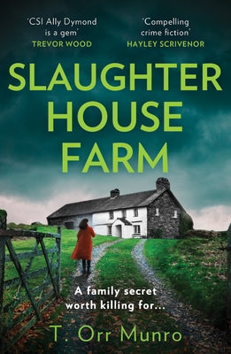 Slaughterhouse Farm by Orr Munro, T.