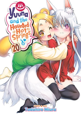 Yuuna and the Haunted Hot Springs Vol. 20 by Miura, Tadahiro