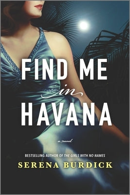 Find Me in Havana (Original) by Burdick, Serena