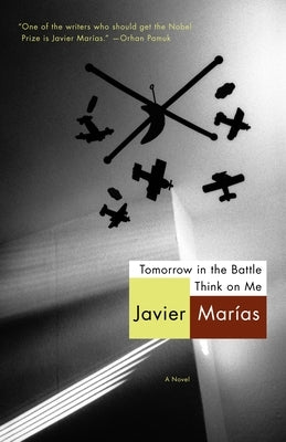 Tomorrow in the Battle Think on Me by MarÃ­as, Javier