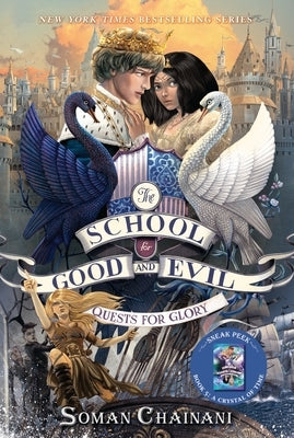 The School for Good and Evil #4: Quests for Glory: Now a Netflix Originals Movie by Chainani, Soman