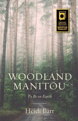 Woodland Manitou by Barr, Heidi