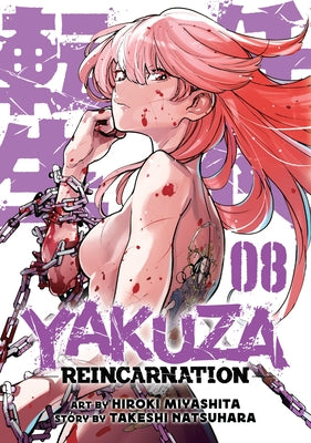 Yakuza Reincarnation Vol. 8 by Natsuhara, Takeshi