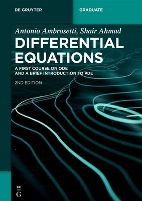 Differential Equations: A First Course on Ode and a Brief Introduction to Pde by Ambrosetti, Antonio