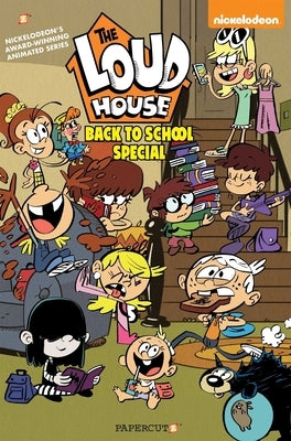 The Loud House Back to School Special by The Loud House Creative Team