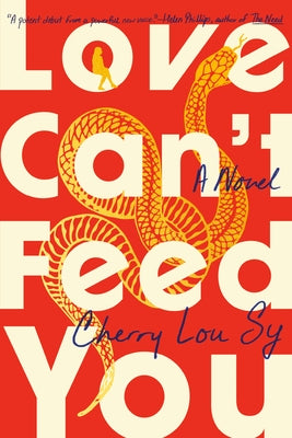 Love Can't Feed You by Sy, Cherry Lou