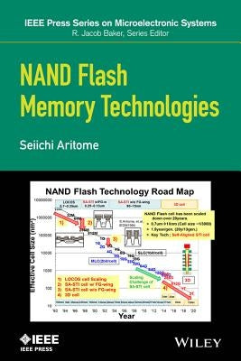 Nand Flash Memory Technologies by Aritome, Seiichi