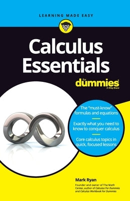 Calculus Essentials for Dummies by Ryan, Mark