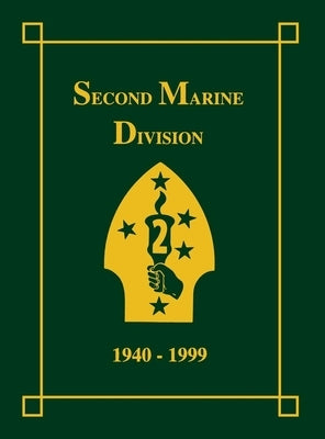 Second Marine Division, 1940-1999 by Sharp, Art