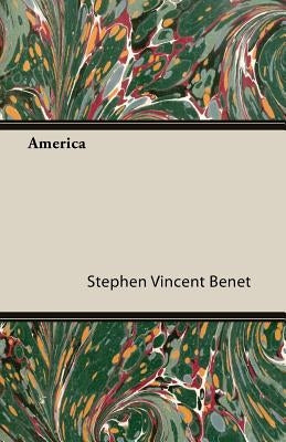 America by Benet, Stephen Vincent