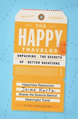 Happy Traveler P by Kurtz, Jaime L.