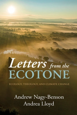 Letters from the Ecotone by Nagy-Benson, Andrew