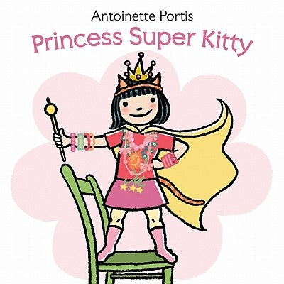 Princess Super Kitty by Portis, Antoinette