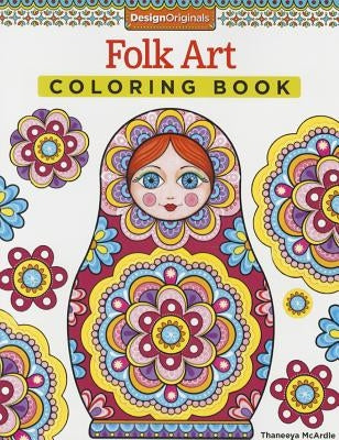 Folk Art Coloring Book by McArdle, Thaneeya