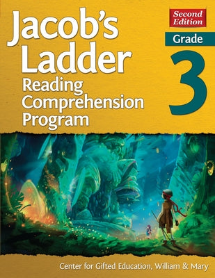 Jacob's Ladder Reading Comprehension Program: Grade 3 by Center for Gifted Education