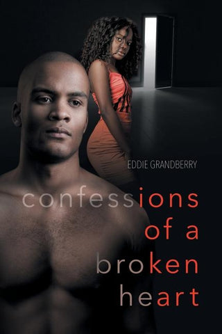 Confessions of a Broken Heart by Grandberry, Eddie